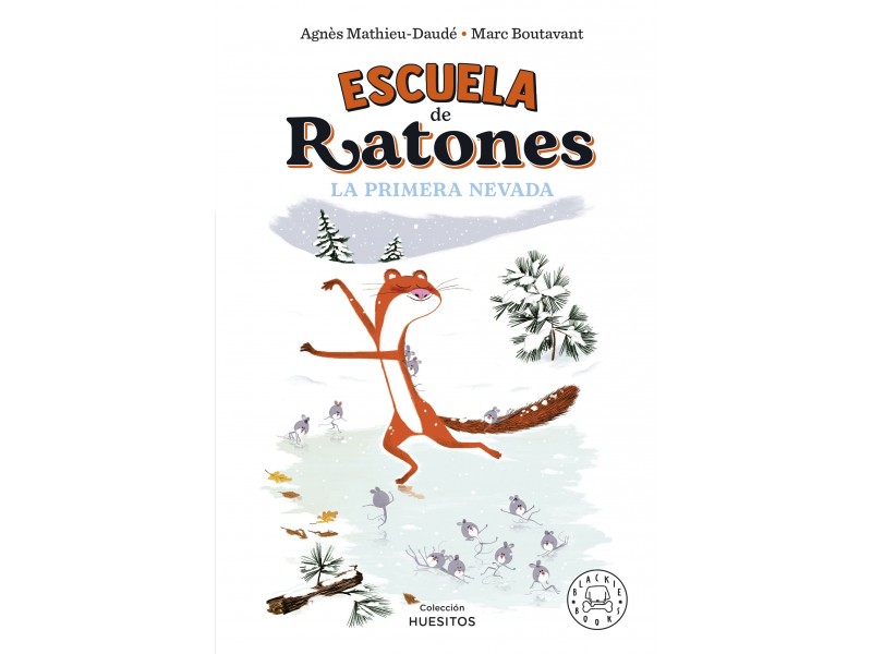 Escuela de ratones 3 - La Primera Nevada
