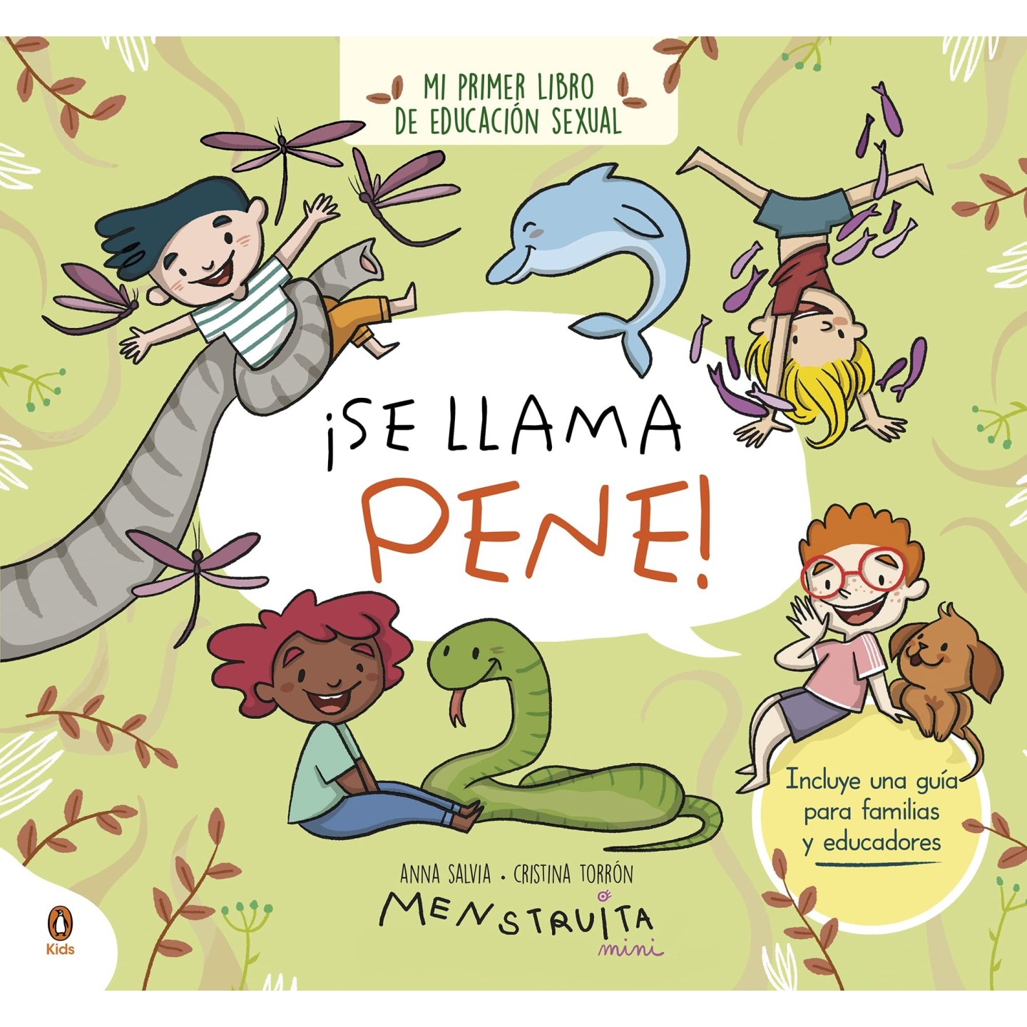 ¡Se llama pene!