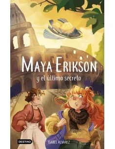 Maya Erikson 6. Maya Erikson y el último secreto