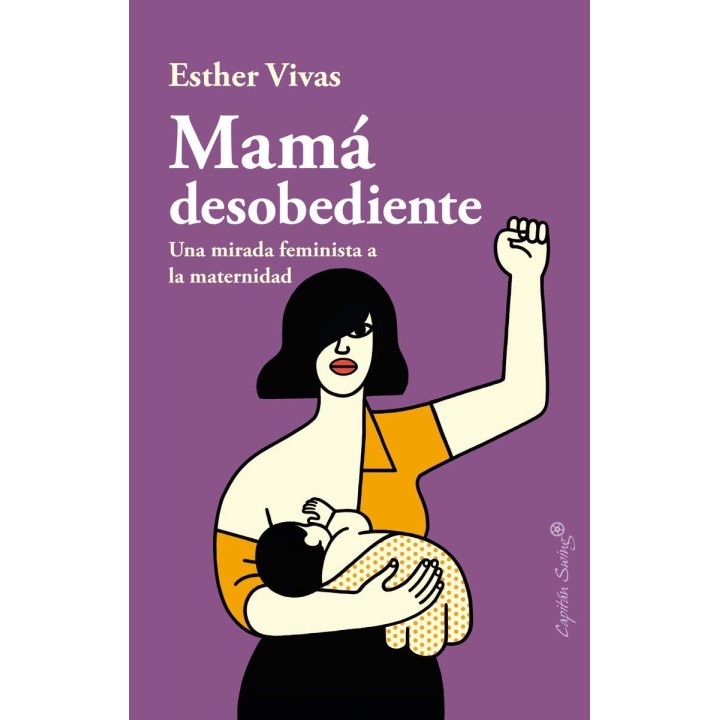 Mamá desobediente
