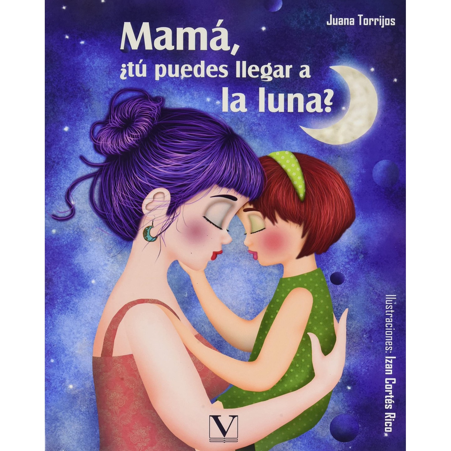 Mamá, ¿tú puedes llegar a la luna?