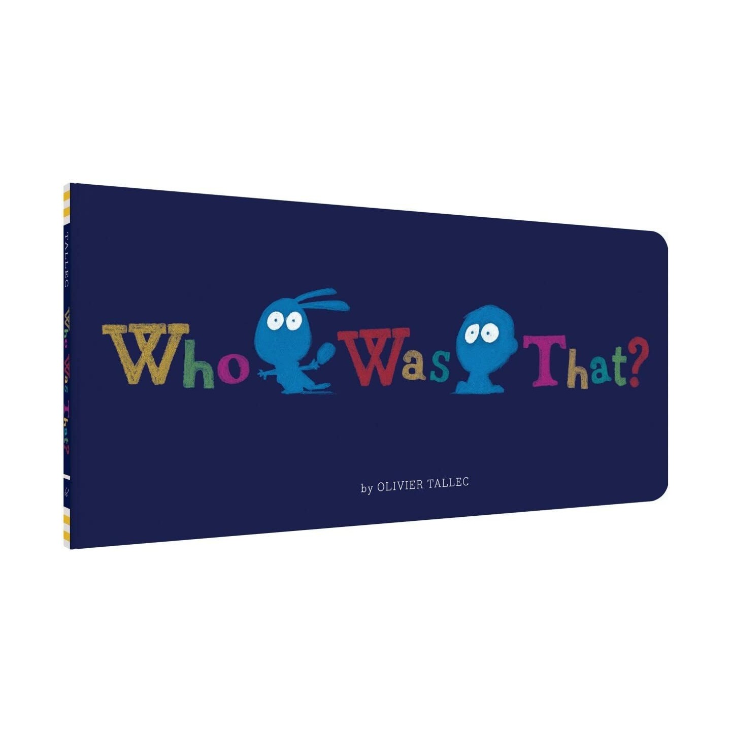 Who Was That?