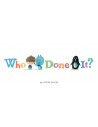 Who Done It?