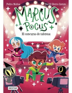 Marcus Pocus 4. El concurso de talentos
