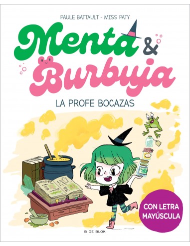 Menta y Burbuja 3 - La profe bocazas