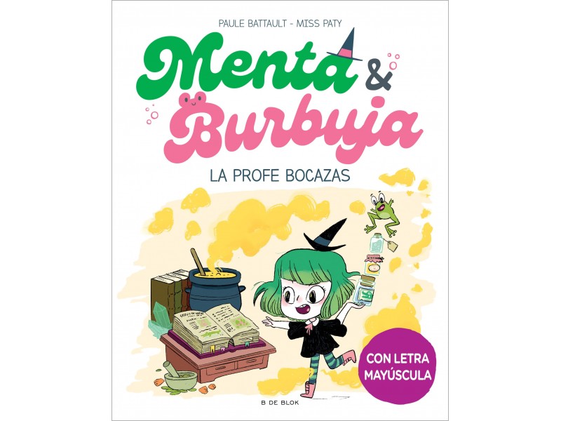 Menta y Burbuja 3 - La profe bocazas
