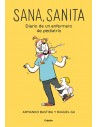 Sana, sanita: Diario de un enfermero de pediatría