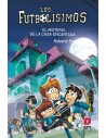 Los Futbolísimos 23: El misterio de la casa encantada