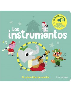 Los instrumentos. Mi primer...