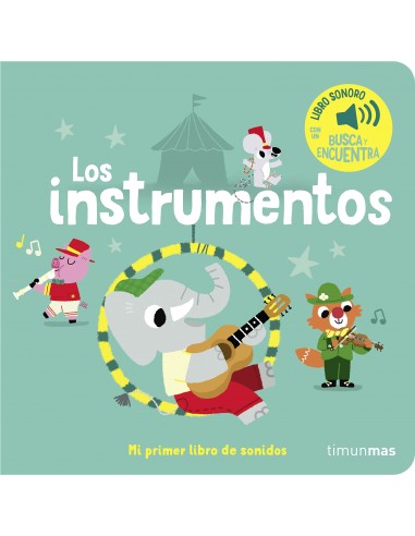 Los instrumentos. Mi primer libro de...