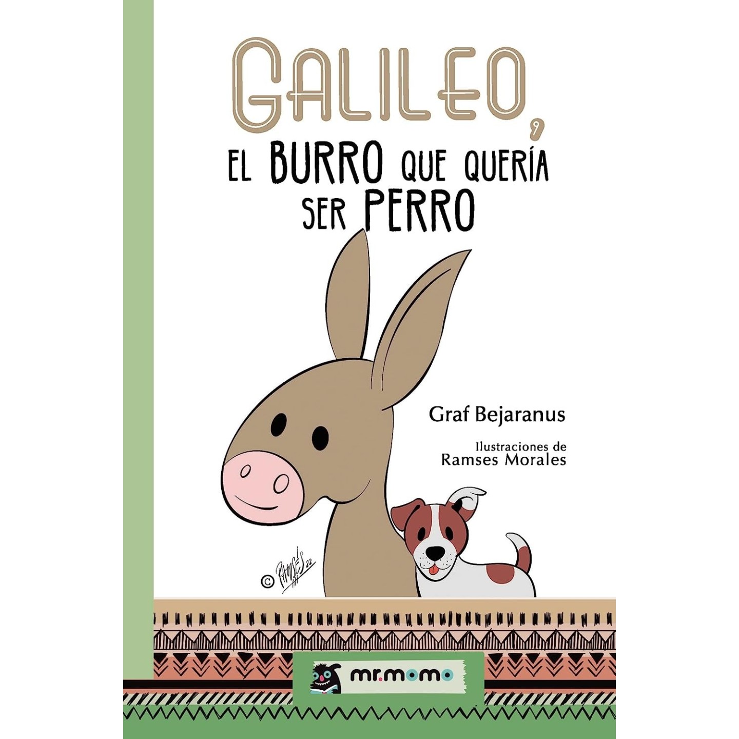 Galileo, el burro que quería ser perro