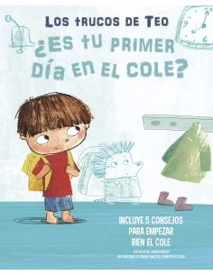 ¿Es tu primer día en el cole? (Los trucos de Teo)