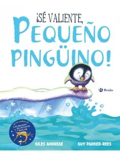 ¡Sé valiente, pequeño pingüino!