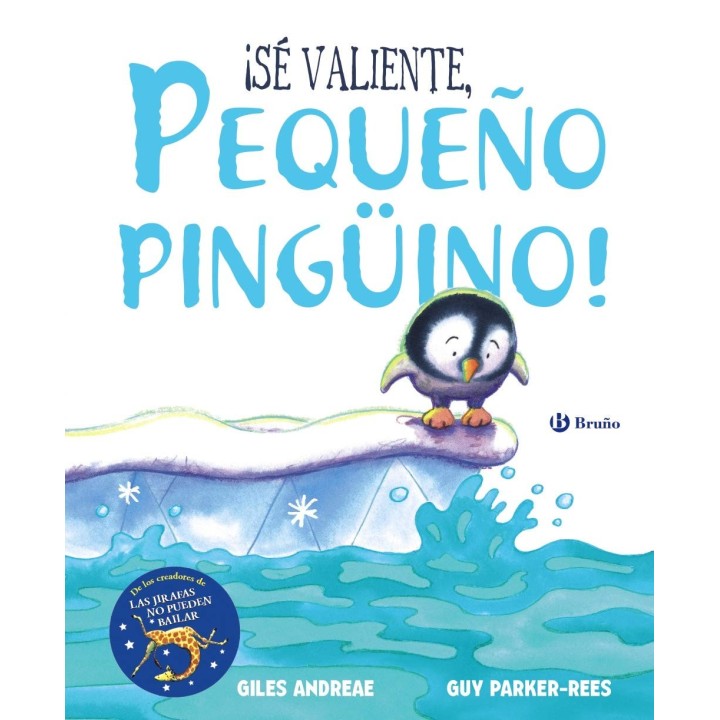 ¡Sé valiente, pequeño pingüino!