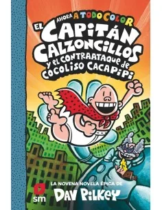 El Capitán Calzoncillos y el contraataque de Cocoliso Cacapipi