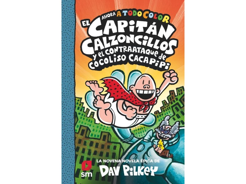 El Capitán Calzoncillos y el contraataque de Cocoliso Cacapipi