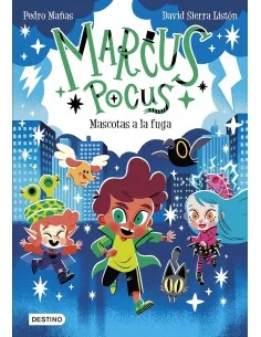 Marcus Pocus 5. Mascotas a la fuga