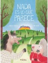 Nada es lo que parece