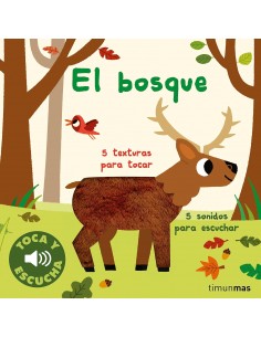 Toca y escucha - El bosque