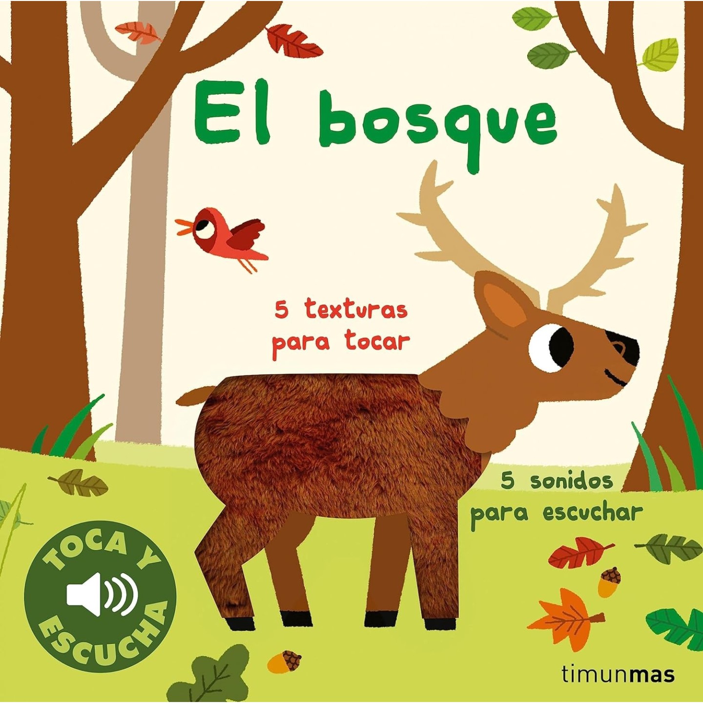 Toca y escucha - El bosque