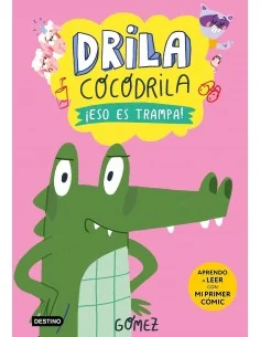 Drila Cocodrila 3. ¡Eso es trampa!