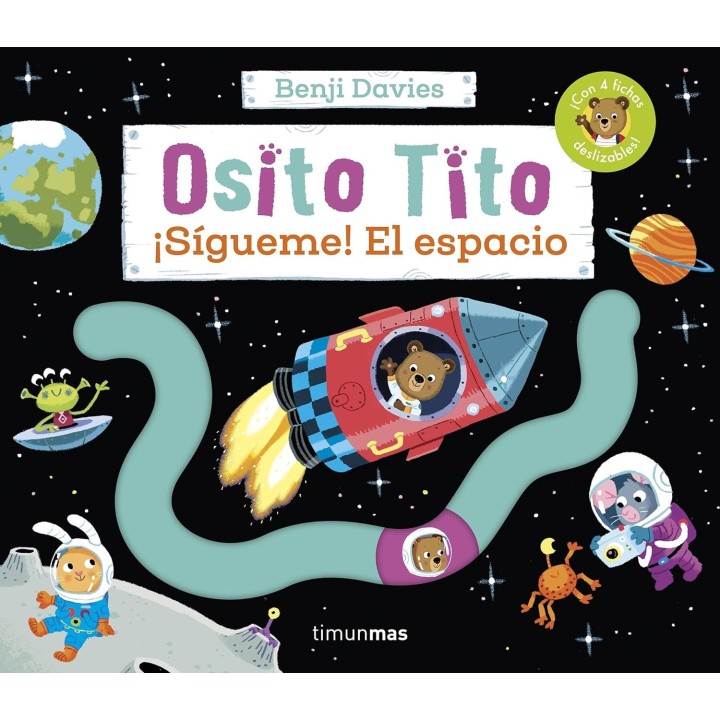 Osito Tito. ¡Sígueme! El espacio