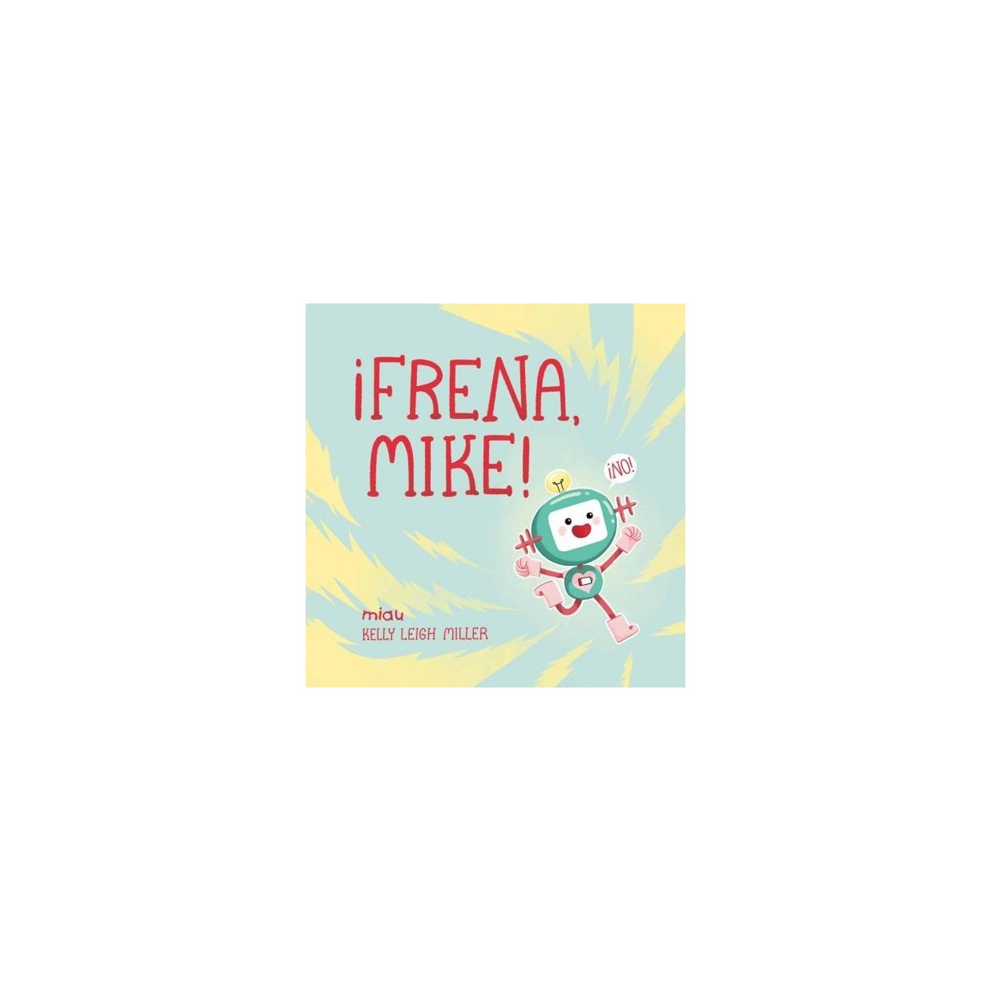 ¡Frena, Mike!