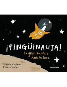 ¡Pingüinauta! La gran aventura hacia la Luna
