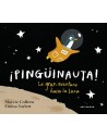 ¡Pingüinauta! La gran aventura hacia la Luna