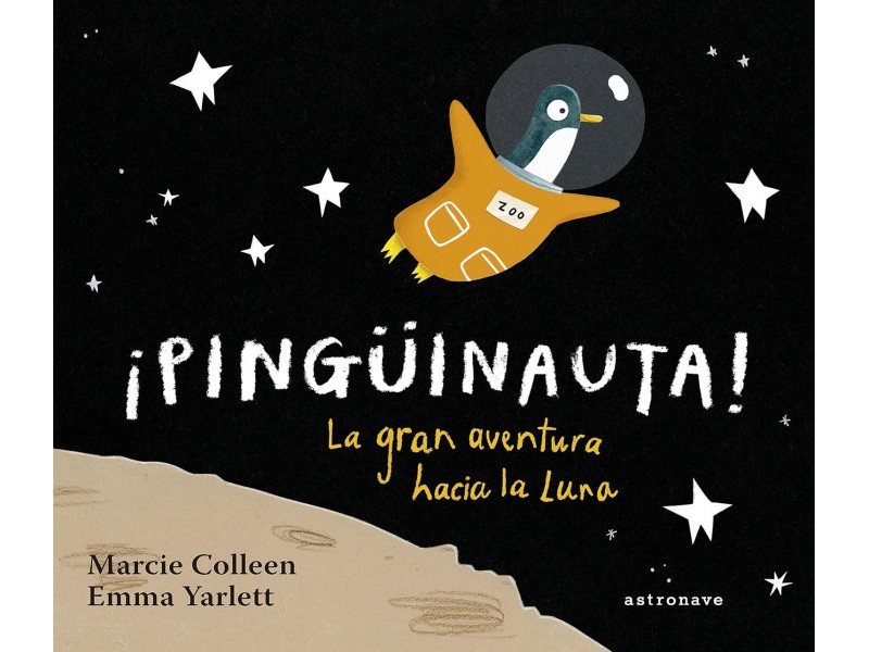 ¡Pingüinauta! La gran aventura hacia la Luna