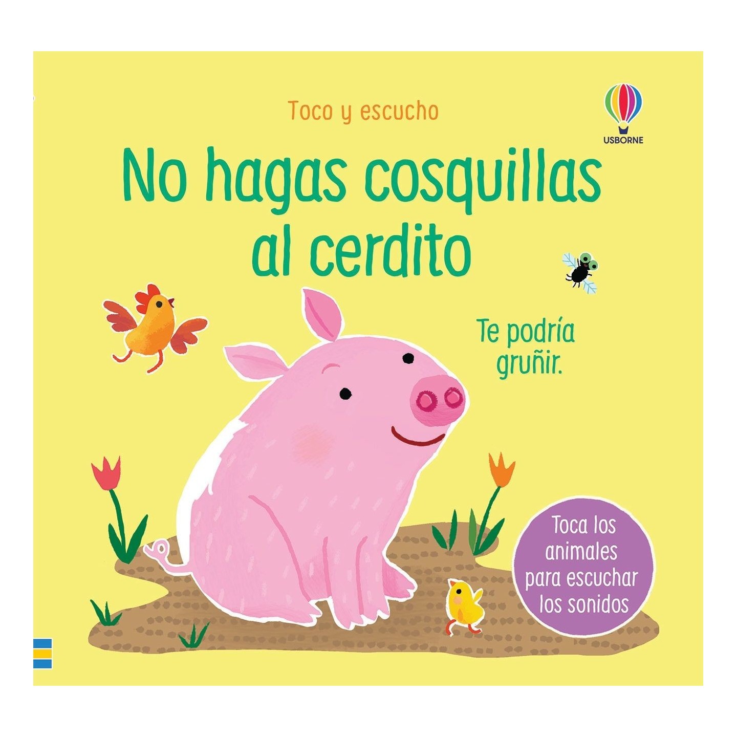 No hagas cosquillas al cerdito