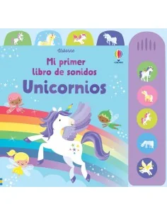 Mi primer libro de sonidos - Unicornios