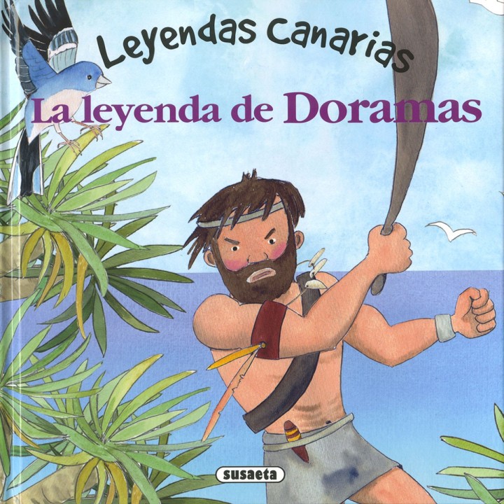 Leyendas Canarias - La leyenda de Doramas