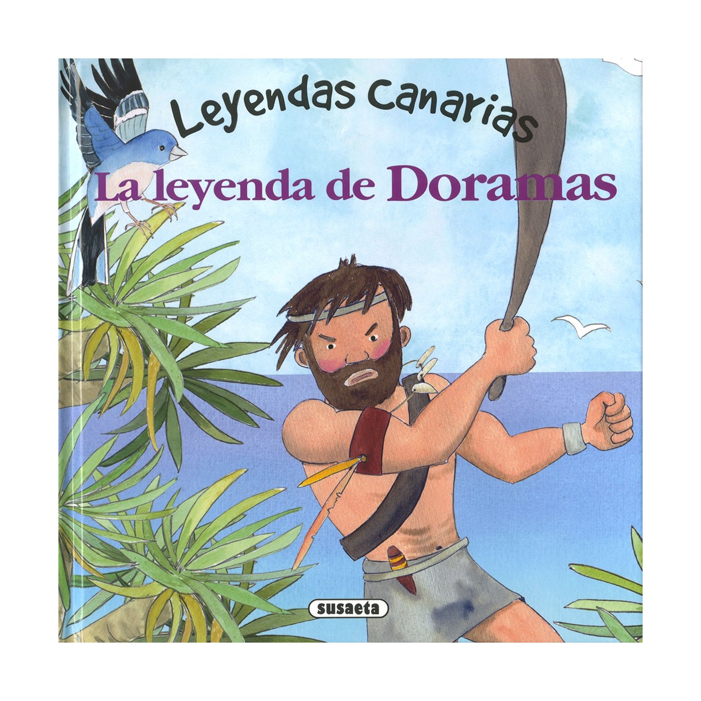 Leyendas Canarias - La leyenda de Doramas