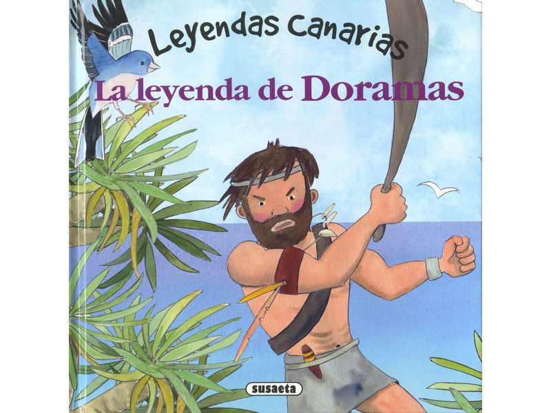 Leyendas Canarias - La leyenda de Doramas