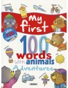 My First 100 Words With Animals - Adventures