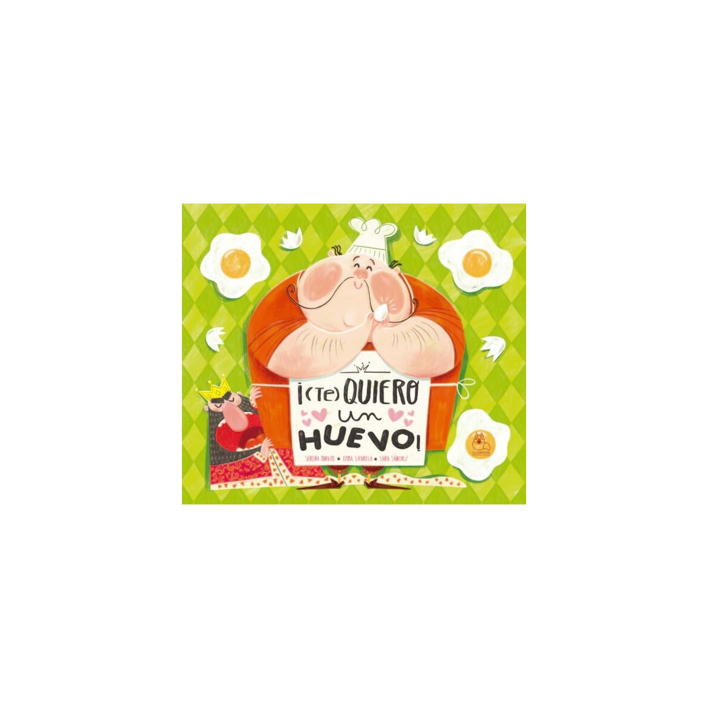 ¡(Te) Quiero un huevo!