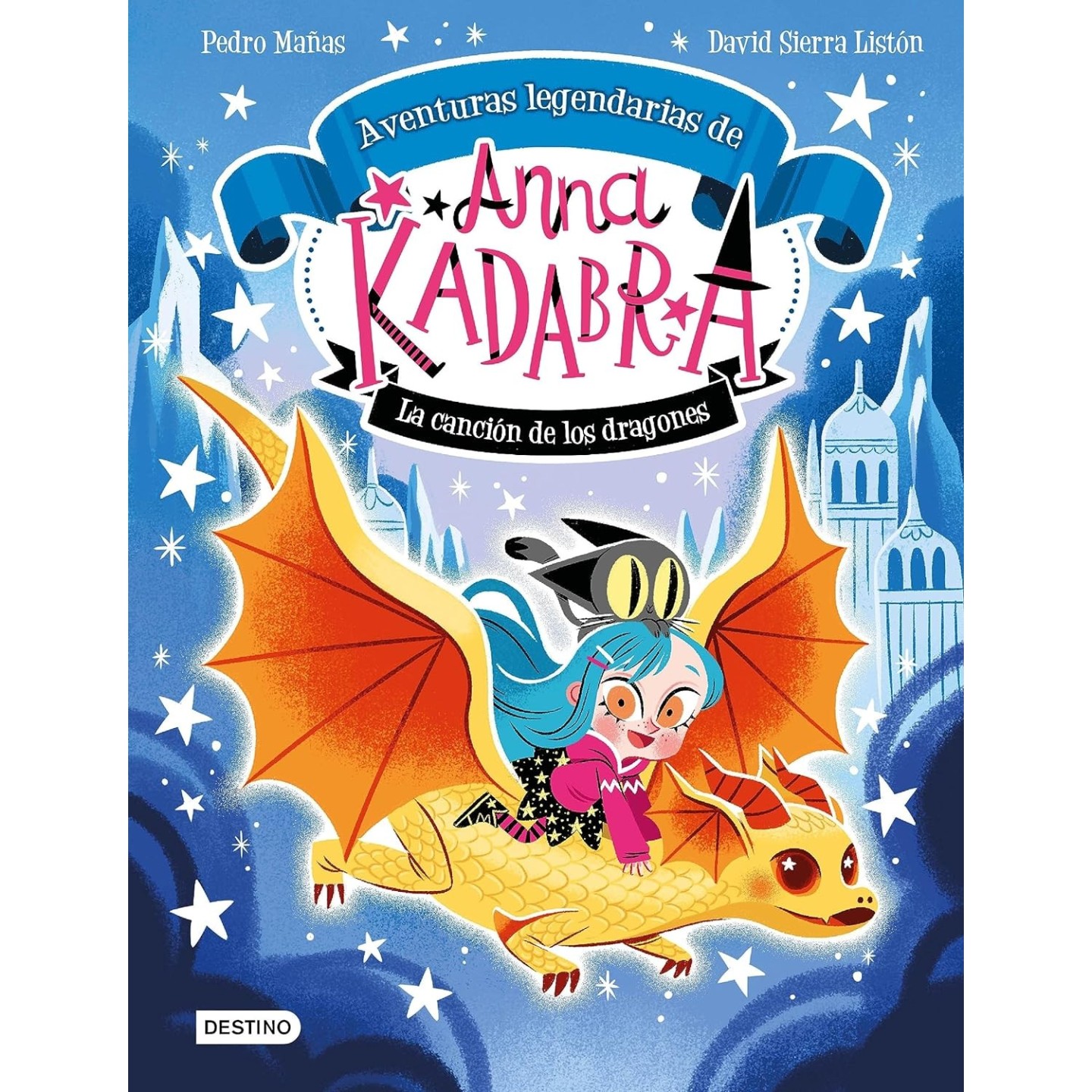 Anna Kadabra. Aventuras legendarias 2. La canción de los dragones
