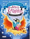 Anna Kadabra. Aventuras legendarias 2. La canción de los dragones
