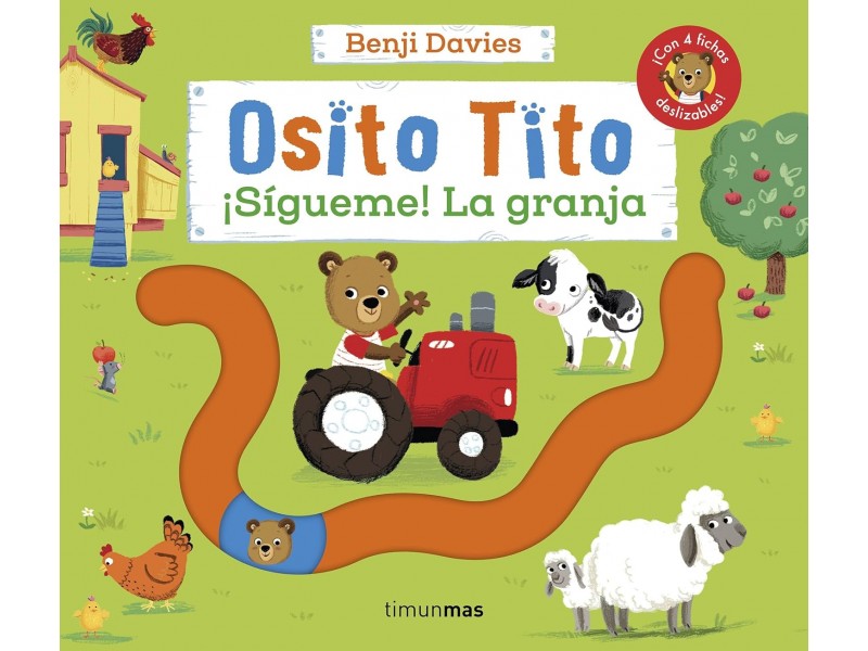 Osito Tito. ¡Sígueme! La granja