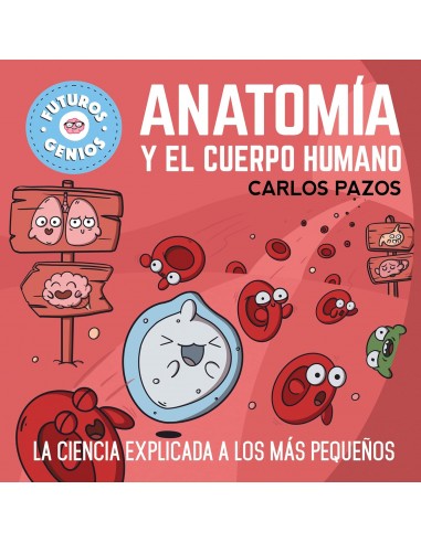 Anatomía y el cuerpo humano