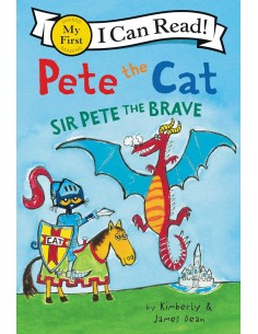 Pete the Cat: Sir Pete the...