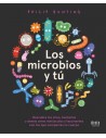 Los microbios y tú