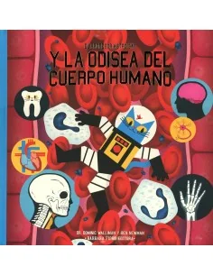 El profesor Astro Cat y la odisea del cuerpo humano