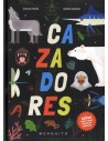 Cazadores: Notas sobre cómo cazan las especies
