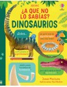 ¿A que no lo sabias? Dinosaurios