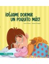 ¡Déjame dormir un poquito más!