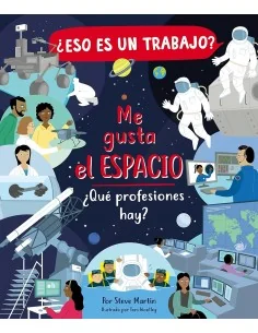 ¿Eso es un trabajo? Me gusta el espacio