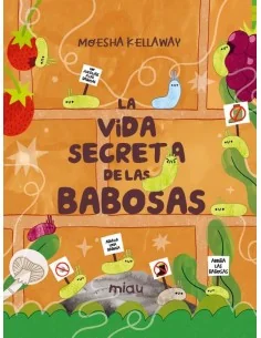 La vida secreta de las babosas