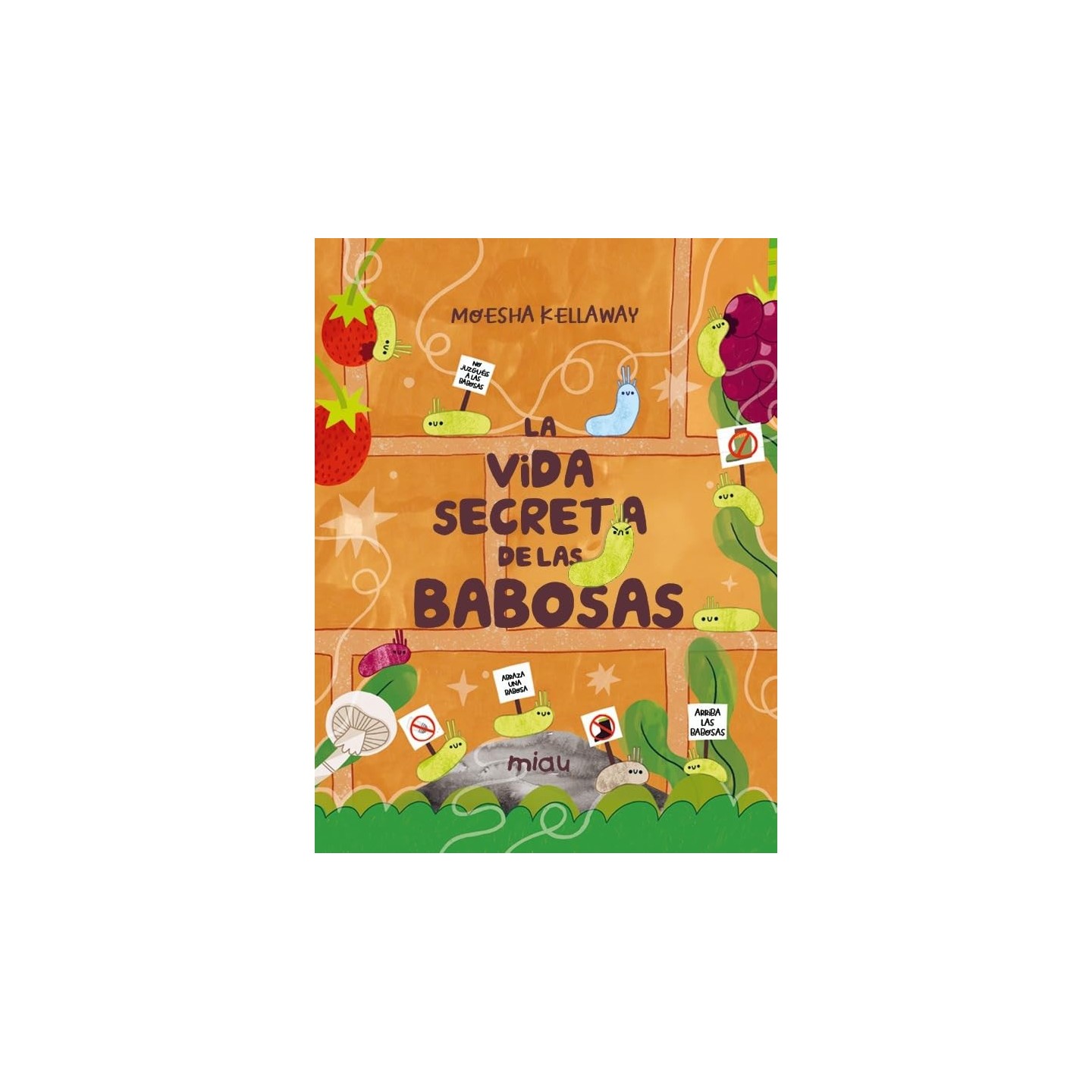 La vida secreta de las babosas
